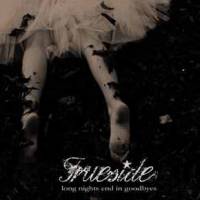 Long Nights End in Goodbyes